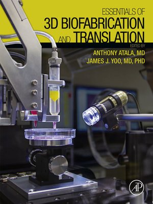cover image of Essentials of 3D Biofabrication and Translation